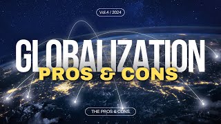 Pros and Cons of Globalization