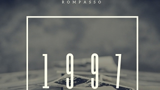 Rompasso - 1997 (Original Mix)