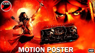 RRR Motion Poster | Ram Charan | Ajay Devgn | Alia Bhatt | Jr. NTR | SS Rajamouli