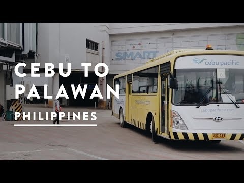 CEBU TO PUERTO PRINCESA | Philippines Travel Vlog 021, 2017 CEBU TO PUERTO PRINCESA | Philippines Travel Vlog 021, 2017