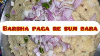 Barsha dina Ra suji bara || jhatpat Recipe 😍|| sophy swapna vlog 🌸