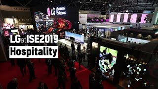 [ISE 2019] LG Booth #6 Hospitality Solution