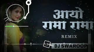 Ayo rama hat se dil kho gya remix song 2021 top dj Swaroop Prajapat jhajhu bikaner