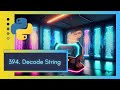 Decode ANY String in Seconds! 🔥 | Ultimate Stack Technique | LeetCode 394. Decode String in Python