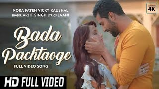 pachtaoge song, Nora Fatehi, pachtaoge song arijit singh, vicky kaushal, pachtaoge, song, nora fateh