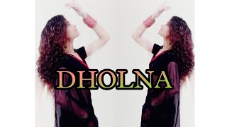 Dholna|Dholna - Dil to pagal hai Dance|wedding dance