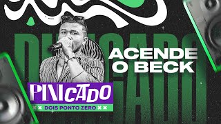 ACENDE O BECK - RAMONZIN LAPADA