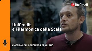 UniCredit e Filarmonica della Scala | Emozioni del Concerto per Milano