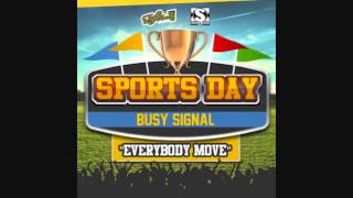 Busy Signal "Everybody Move" - Official Audio [Sports Day Riddim - Turf Music Ent & Stainless]