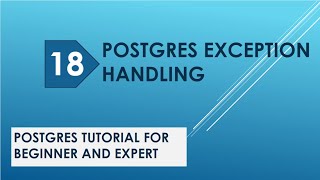 postgres exception | postgres exception handling | postgres tutorial for beginners | postgresql