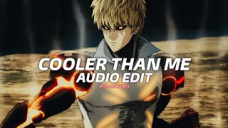 cooler than me - mike posner『edit audio』