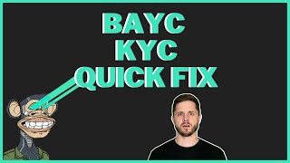 How To Fix Bored Ape Yacht Club(BAYC)KYC Issues