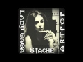 Lady GaGa Stache (Rico Suavé Remix)