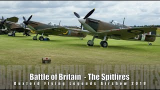 Battle of Britain 'The Spitfires'   Flying Legends 2019