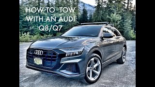 HOW TO TOW WITH AN AUDI Q8 / Q7 - ALL YOU NEED TO KNOW