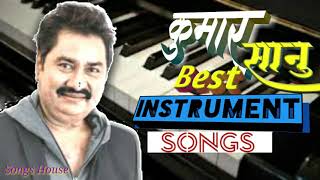 Kumar sanu insrument  SONGS #90s Instrument songs |