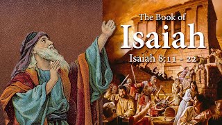 Isaiah 8:11 - 22: The Fear of God