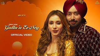 Gallan Ee Ney  (Official Video)  Satinder Sartaj | Jatinder Shah | Heli Daruwala | Latest Song 2023