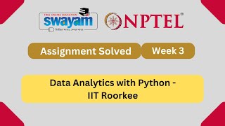 Data Analytics with Python Week 3 || NPTEL ANSWERS 2024 #nptel #nptel2024 || NPTEL 2024