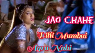 Jao Chahe Dilli Mumbai Agra Nahi Milega Aisa Ghagra | Sunidhi Chauhan | Kurukshetra | Sanjay Dutt