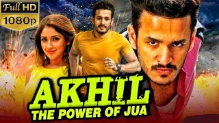 Akhil The Power Of Jua - Akhil Blockbuster Action Hindi Dubbed |Full Facts | Akhil AkkineniSayyeshaa