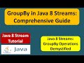 GroupBy in Java 8 Streams: Comprehensive Guide | Java 8 streams | Streams in Java 8