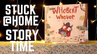 Stuck@Home Storytime: Whobert Whover Owl Detective