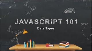JavaScript 101 (Day 3): Essential Data Types (String, Number, Boolean, Null, Undefined, Object)