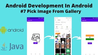 #7 Pick Image From Gallery android Java|Android Development On Mobile