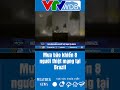 Mưa bão khiến 8 người thiệt mạng tại Brazil | VTVWDB