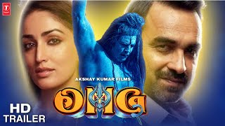 OMG 2 Official Trailer : Theatrical Update | Akshay Kumar | Yami Gautam | Pankaj Tripathi | Amit R