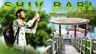 kailahahar Shivbari 2023 Vlogging video Kailashahar unakoti Tripura...😍