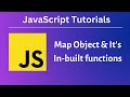 MAP OBJECT IN JAVASCRIPT | Absolute Beginners | Ep 13