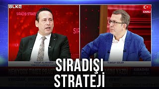 Sıradışı Strateji - Turgay Güler | Yusuf Alabarda | 18 Ekim 2022