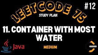 Leetcode | 11. Container With Most Water | Medium | Java Solution