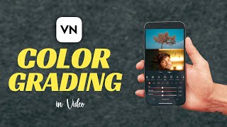 Unbelievable Color Grading Results Using This Simple Vn App Trick