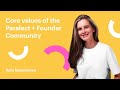 Core values of the Paralect + Founder Community