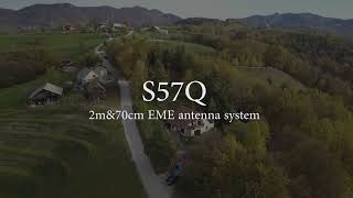 S57Q new 2m \u0026 70cm EME antenna system