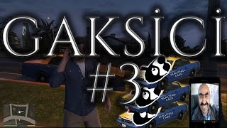 GTA V - GAKSİCİLİK - #3