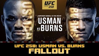 UFC 258 FALLOUT: Kamaru Usman vs Gilbert Burns