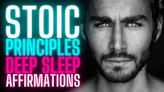 Sleep Meditation Music with Affirmations For Mastering Stoicism As You Fall Asleep