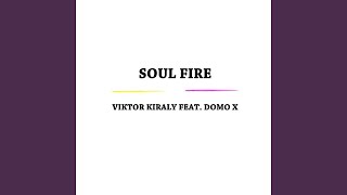 Soul Fire (feat. Domo X)