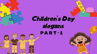 Top 10 Children's Day Slogans | Best Children's Day Quotes