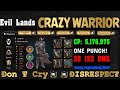 Evil Lands - 5,176,975 CP Crazy Power Warrior