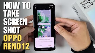 How to Take Screenshot Oppo Reno 12 5G