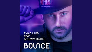 Bounce (All the Night) (feat. Anthony Icuagu)