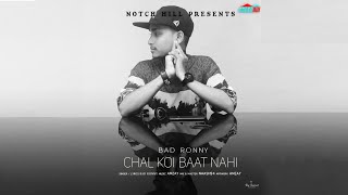 𝐁👁️⃤𝐃  𝐑★𝗡𝗡𝐘  - [CHAL KOI BAAT NAHI ] (Official Audio 2020) BEING REAL