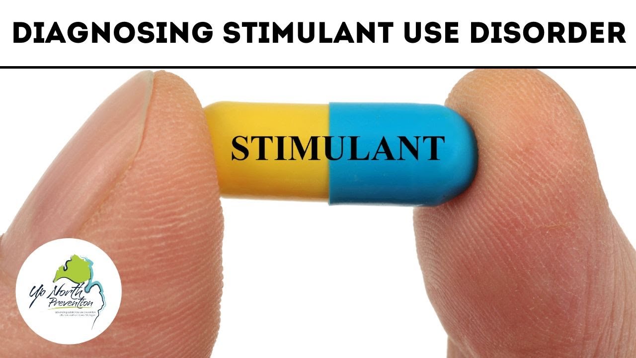 Diagnosing Stimulant Use Disorder - YouTube