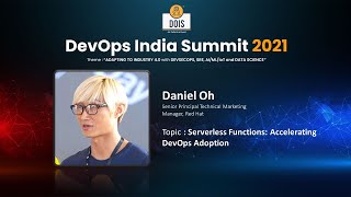 DANIEL OH: Serverless Functions: Accelerating DevOps Adoption