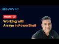 Working with Arrays in PowerShell | PowerShell Array Tutorial for Beginners
